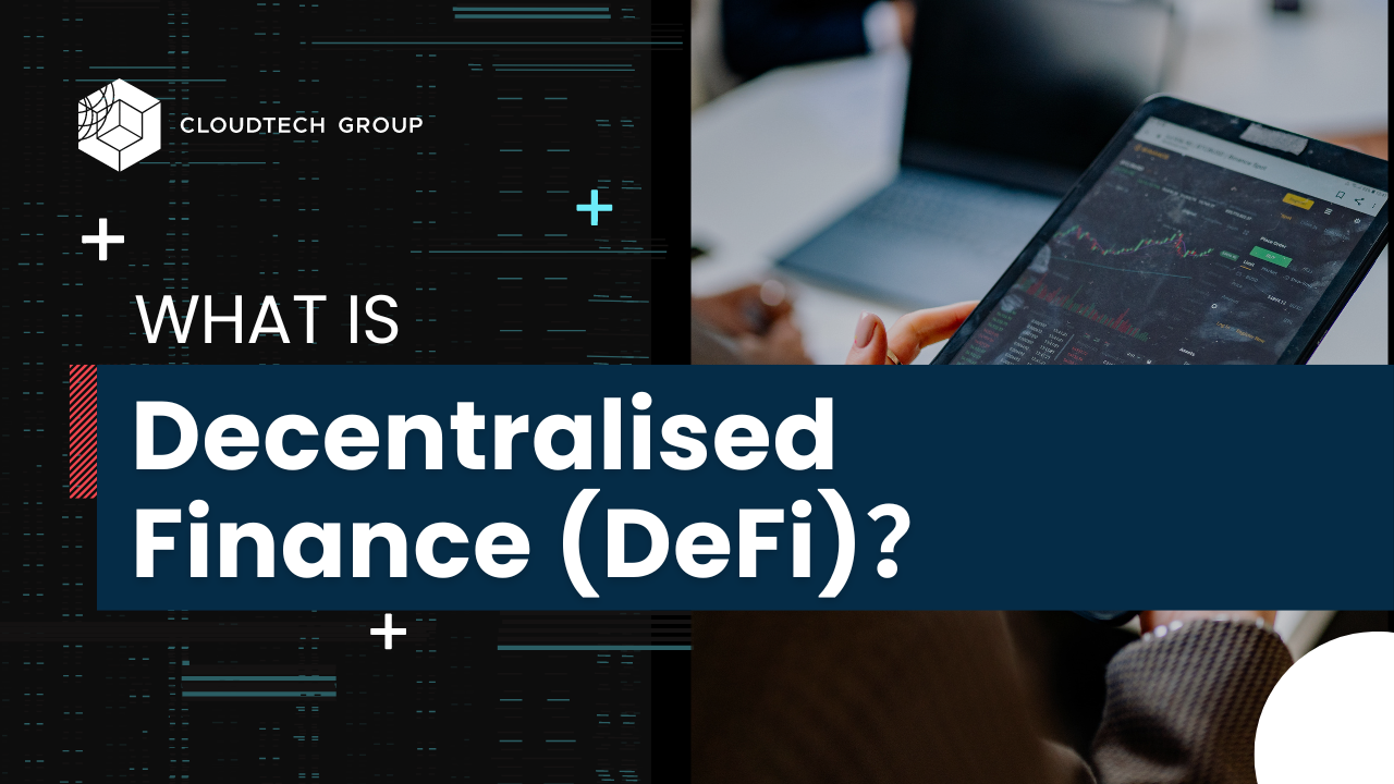 What Is DeFi? (Decentralised Finance)